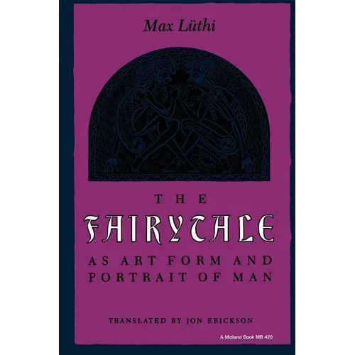 The Fairytale as Art Form and Portrait of Man - Paperback