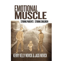 Emotional Muscle - Hardcover