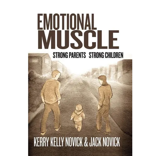 Emotional Muscle - Hardcover