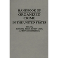 Handbook of Organized Crime in the United States - Hardcover