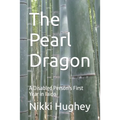 The Pearl Dragon: A Disabled Person's First Year in Iaido - Paperback