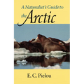 A Naturalist's Guide to the Arctic - Paperback