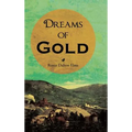Dreams of Gold - Hardcover