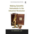 Making Scientific Instruments in the Industrial Revolution - Paperback