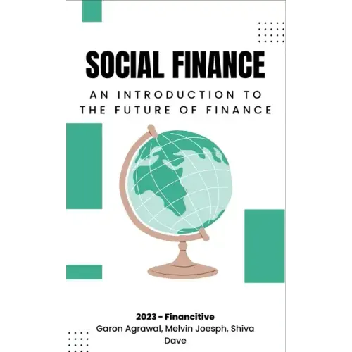 Social Finance: An Introduction The Future of Finance - Paperback