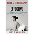 Surreal Photography and Effective Advertising - Paperback