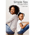 Simple Tips for Single Parents - Paperback