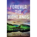 Forever the Highlands: Alternative Cover Edition - Paperback