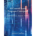 AI Control Room Programs Conceptual: Communications - Economy - Science - Paperback