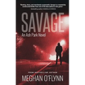 Savage: A Gritty Hardboiled Serial Killer Thriller - Paperback