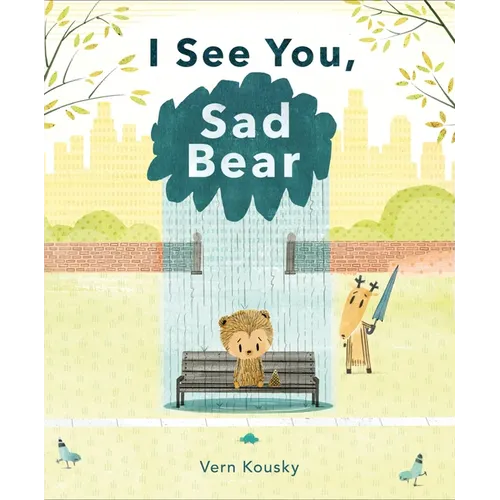 I See You, Sad Bear - Hardcover