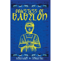 Priestess of Babylon: An Account of Ancient Mesopotamian Religion From a Modern-Day Practitioner - Hardcover
