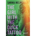 The Girl with the Duck Tattoo: A Memoir - Paperback