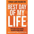 Best Day of My Life - Hardcover