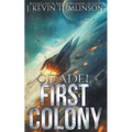 Citadel: First Colony - Paperback