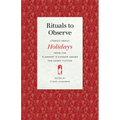Rituals to Observe: Stories about Holidays from the Flannery O'Connor Award for Short Fiction - Paperback