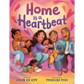 Home Is a Heartbeat - Hardcover
