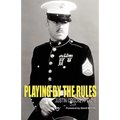 Playing By the Rules - Paperback