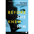Before She Knew Him - Paperback