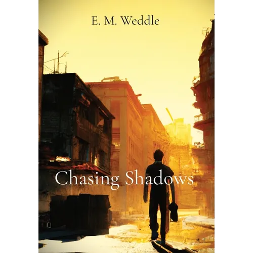 Chasing Shadows - Hardcover