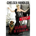 Uganda Be Kidding Me (Large type / large print) - Hardcover