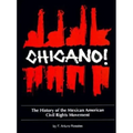 Chicano! the History of the Mexican American Civil Rights Movement - Paperback