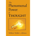 The Phenomenal Power of Thought - Paperback