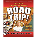 Dr. Bbq's Big-Time Barbecue Road Trip! - Paperback