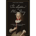 The Letters of Mary Penry: A Single Moravian Woman in Early America - Paperback