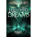 Hallowed Dreams - Paperback