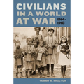 Civilians in a World at War, 1914-1918 - Hardcover
