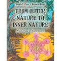From Outer Nature to Inner Nature: A Journey in Awareness - Paperback