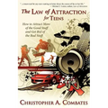 The Law of Attraction for Teens: How to Get More of the Good Stuff, and Get Rid of the Bad Stuff - Paperback