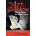 The Art of Sportscasting: How to Build a Successful Career - Paperback