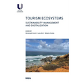 Tourism Ecosystems: Sustainability Management and Digitalization - Paperback