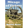 Mirage of Victory - Paperback