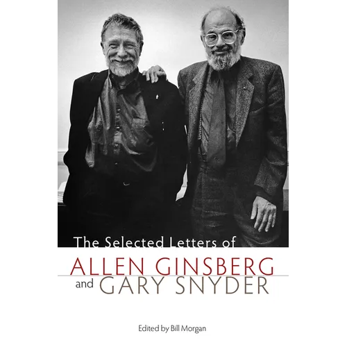 The Selected Letters of Allen Ginsberg and Gary Snyder - Paperback