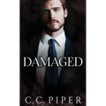 Damaged: A Dark Billionaire Romance - Paperback
