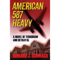 American 587 Heavy: A Novel of Terrorism and Betrayal - Paperback