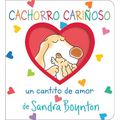 Cachorro Cariñoso (Snuggle Puppy!): Un Cantito de Amor - Board Book