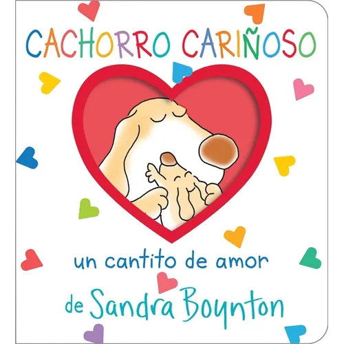 Cachorro Cariñoso (Snuggle Puppy!): Un Cantito de Amor - Board Book
