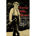 Herman Wells Stories: As Told by His Friends on His 90th Birthday - Paperback
