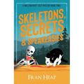 Skeletons, Secrets & Speakeasies: A Willowcroft Cozy Mystery Book Two - Paperback