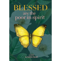 Blessed Are the Poor in Spirit - Hardcover