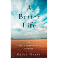A Better Life: An Italian Immigrant's Journey - Paperback