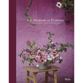 The Artistry of Flowers: Floral Design by La Musa de Las Flores - Hardcover