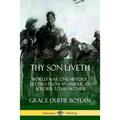 Thy Son Liveth: World War One History - Letters from an American Soldier to His Mother - Paperback