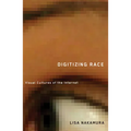 Digitizing Race: Visual Cultures of the Internet Volume 23 - Paperback