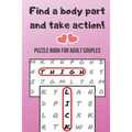 Puzzle Book for Adult Couples: Word Search Game for Adults Naughty Foreplay Large Print Challenge for Boyfriend, Girlfriend, Husband or Wife - Paperback
