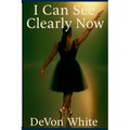 I Can See Clearly Now - Paperback